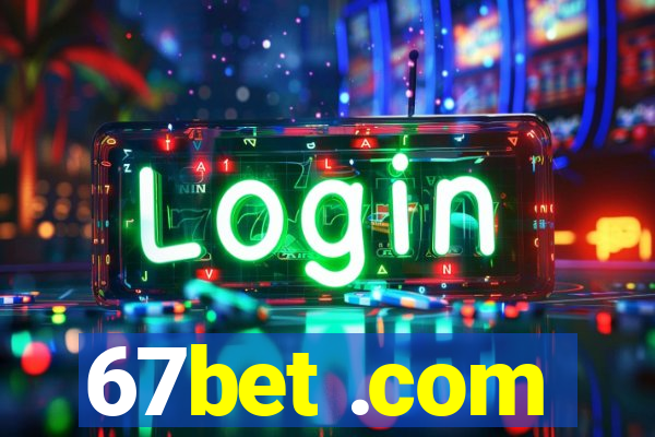 67bet .com